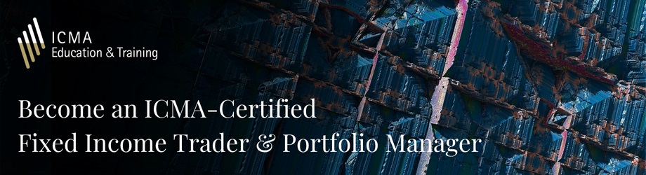 ICMA-Certified Fixed Income Trader and Portfolio Manager banner