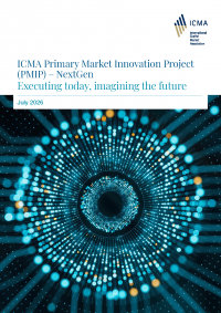 ICMA Primary Market Innovation Project PMIP – NextGen - Executing today imagining the future - July 2026