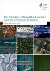 ICMA Report - The Asian International Bond Markets - Issuance Trends and Dynamics - Sixth Edition - March 2026